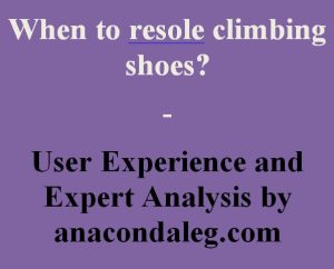 resoling climbing shoes