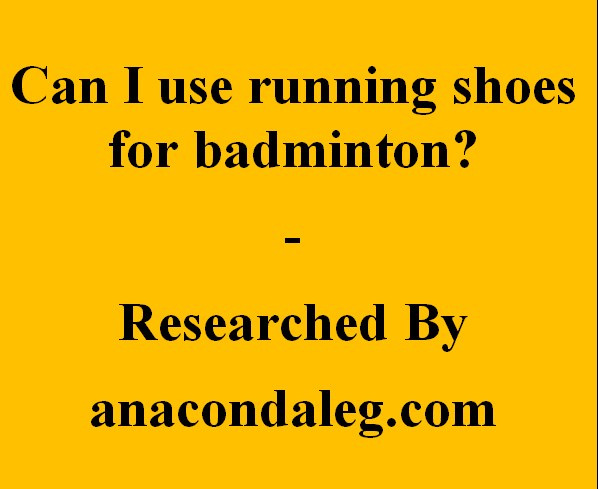 running shoes for badminton